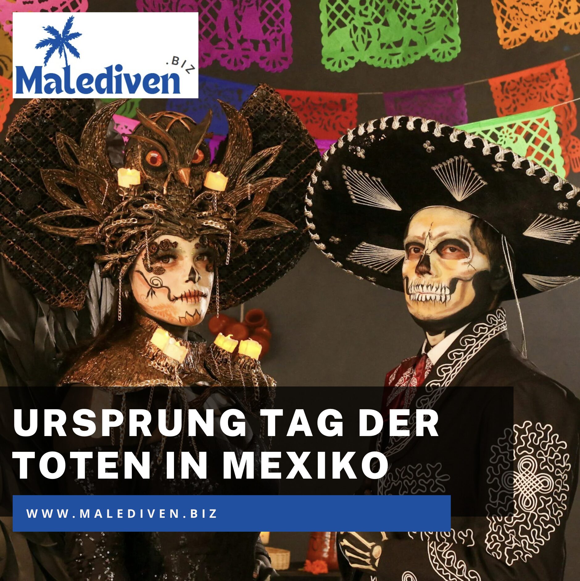 Ursprung und Geschichte des Tag der Toten in Mexiko