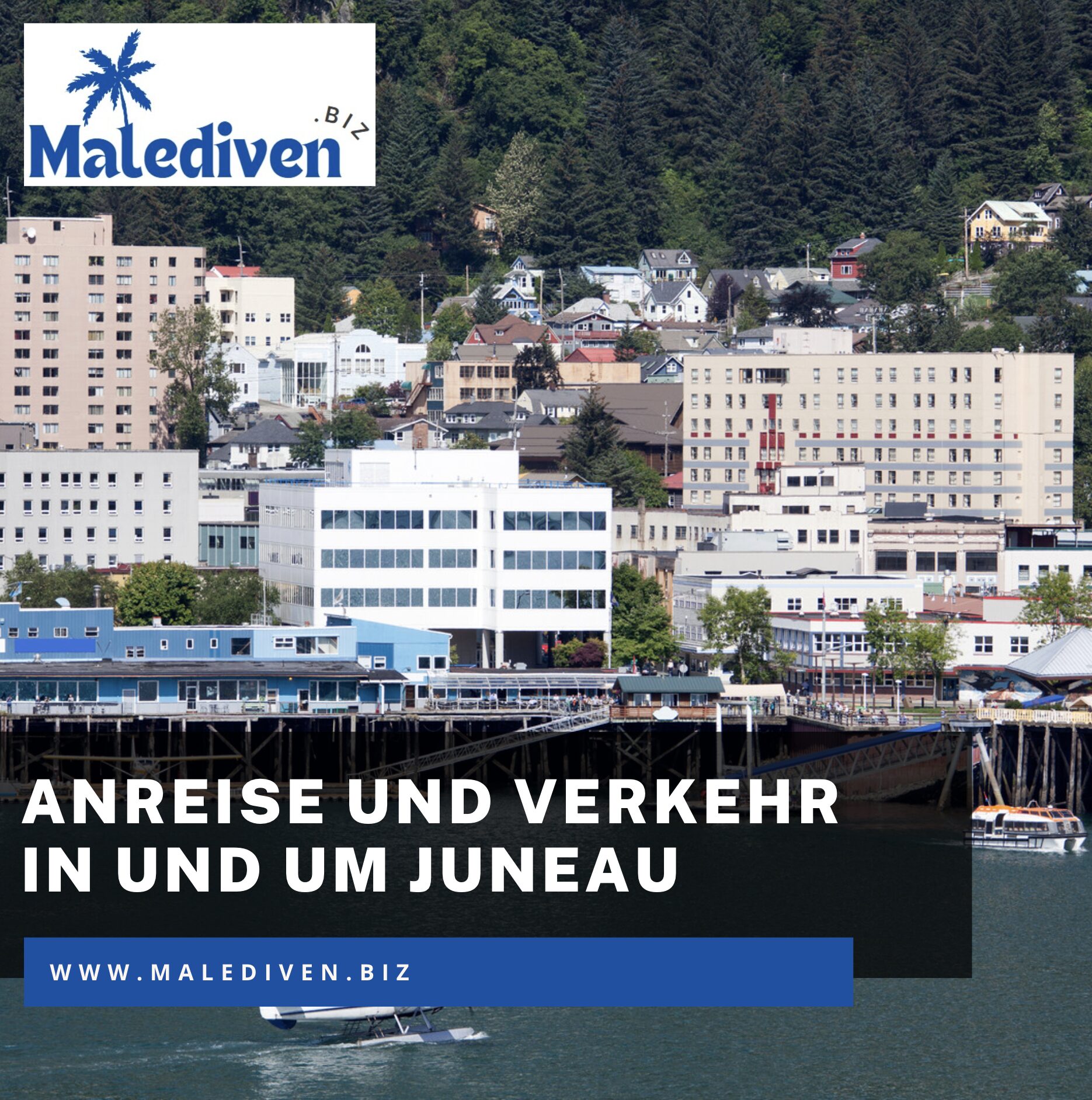 Anreise und Verkehr in und um Juneau Anreise und Verkehr in und um Juneau
