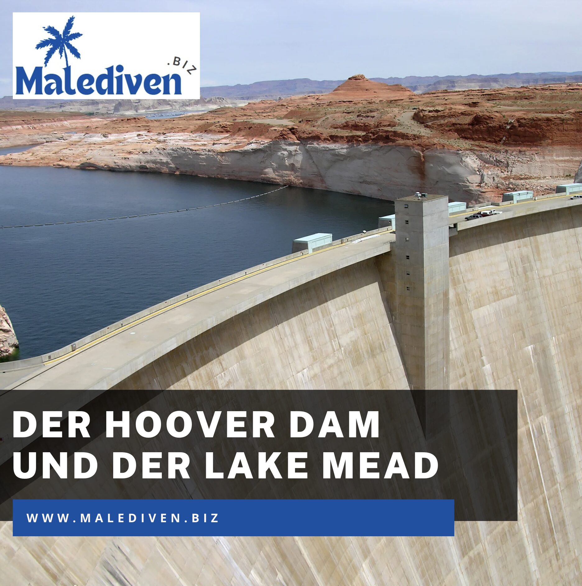 Der Hoover Dam und der Lake Mead
