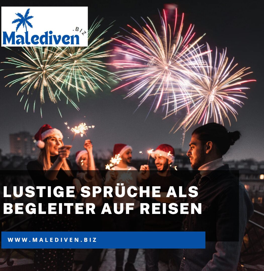 Lustige Sprüche als Begleiter auf Reisen Lustige Sprüche als Begleiter auf Reisen
