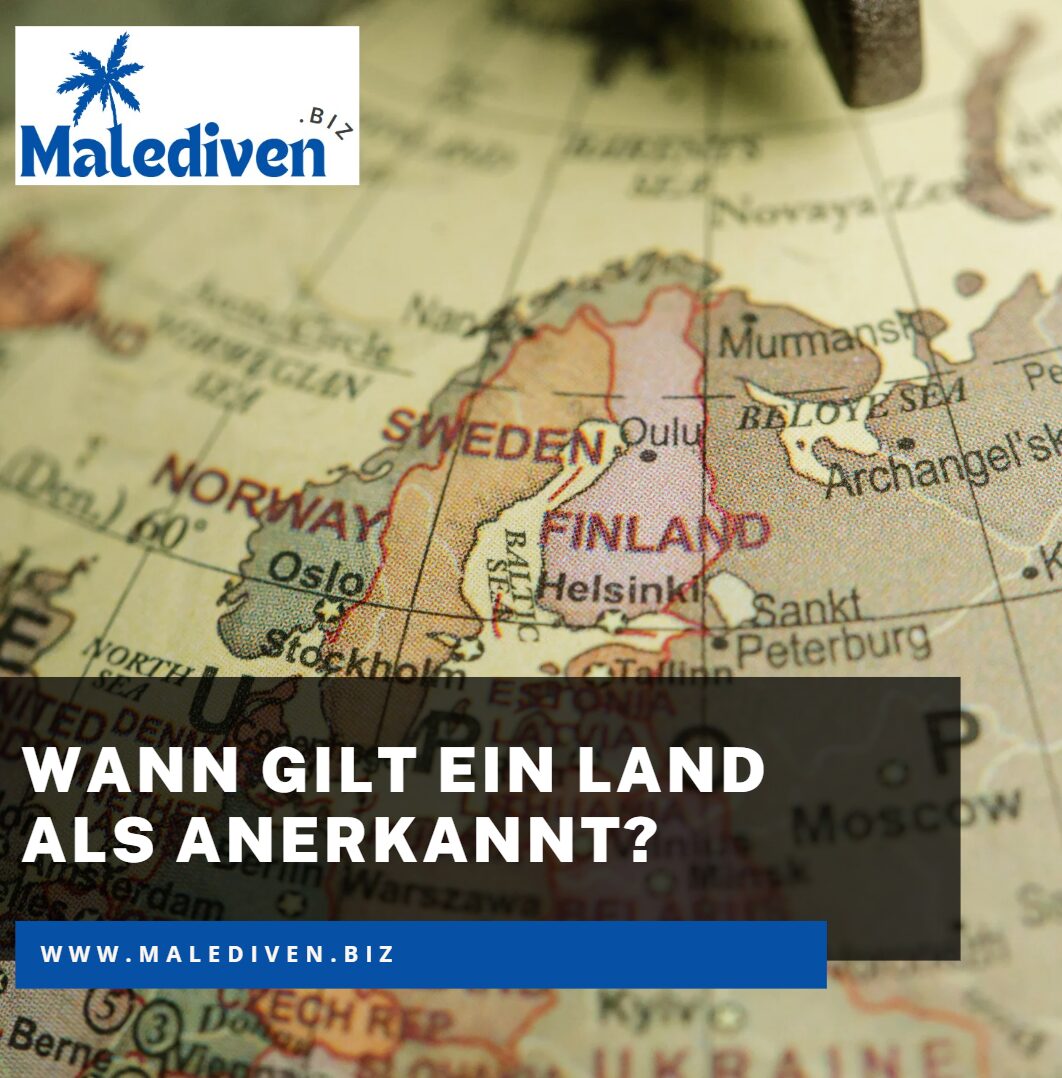 Wann gilt ein Land als anerkannt Wann gilt ein Land als anerkannt