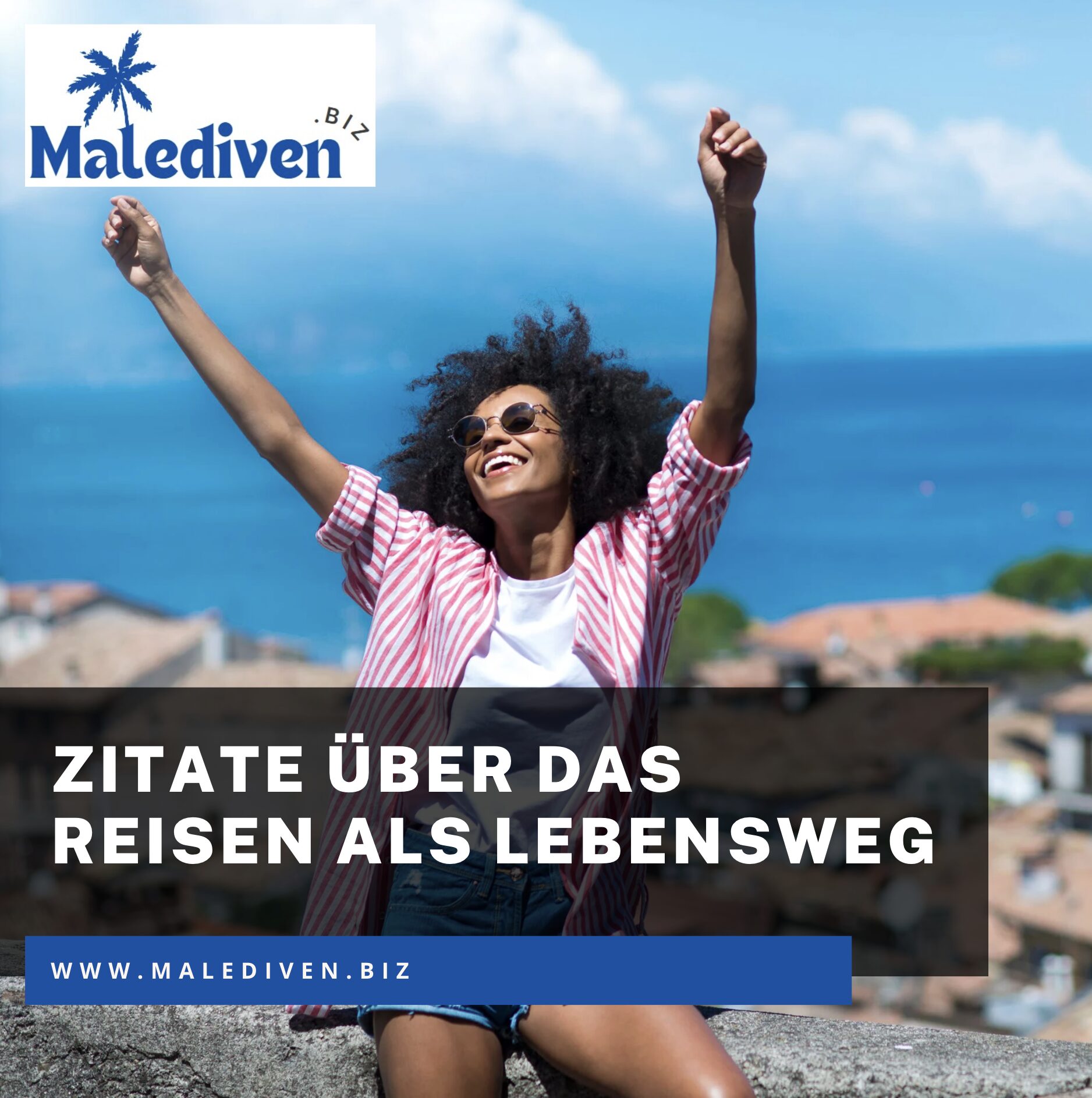 Zitate über das Reisen als Lebensweg Zitate über das Reisen als Lebensweg