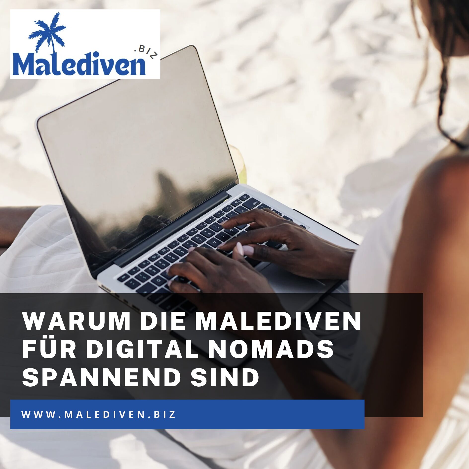 Warum die Malediven für Digital Nomads spannend sind Warum die Malediven für Digital Nomads spannend sind