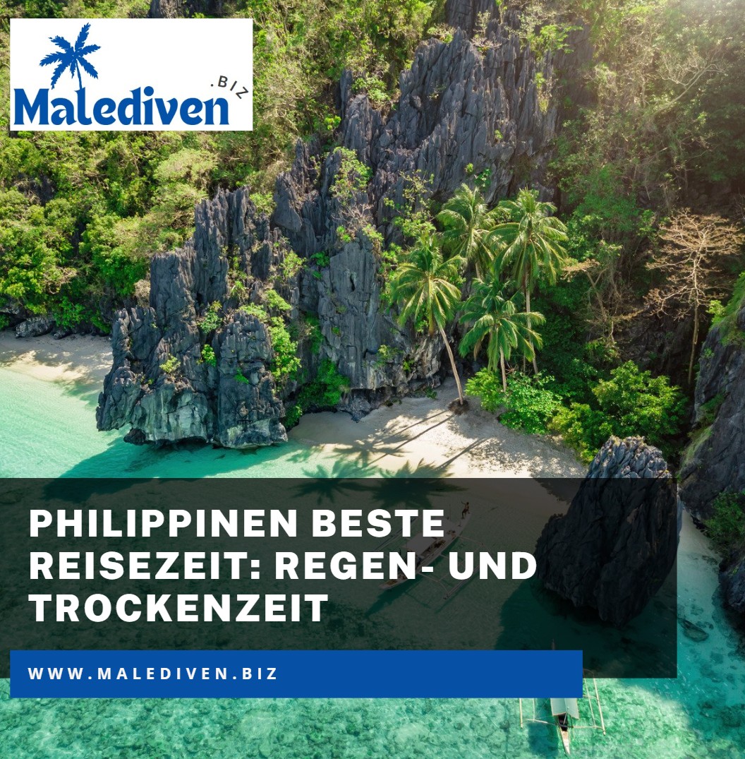 Philippinen beste Reisezeit Regen- und Trockenzeit Philippinen beste Reisezeit Regen- und Trockenzeit
