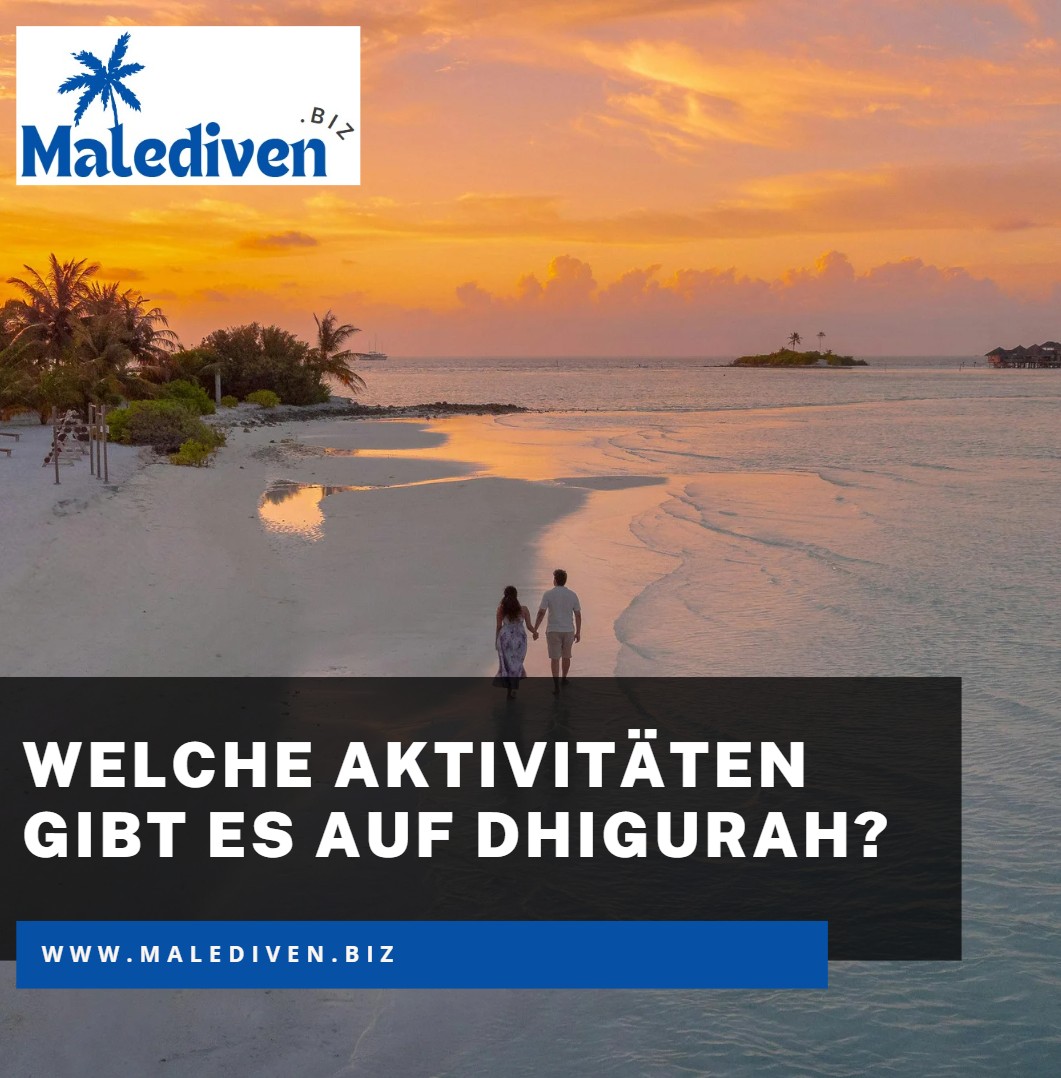 Welche Aktivitäten gibt es auf Dhigurah Welche Aktivitäten gibt es auf Dhigurah