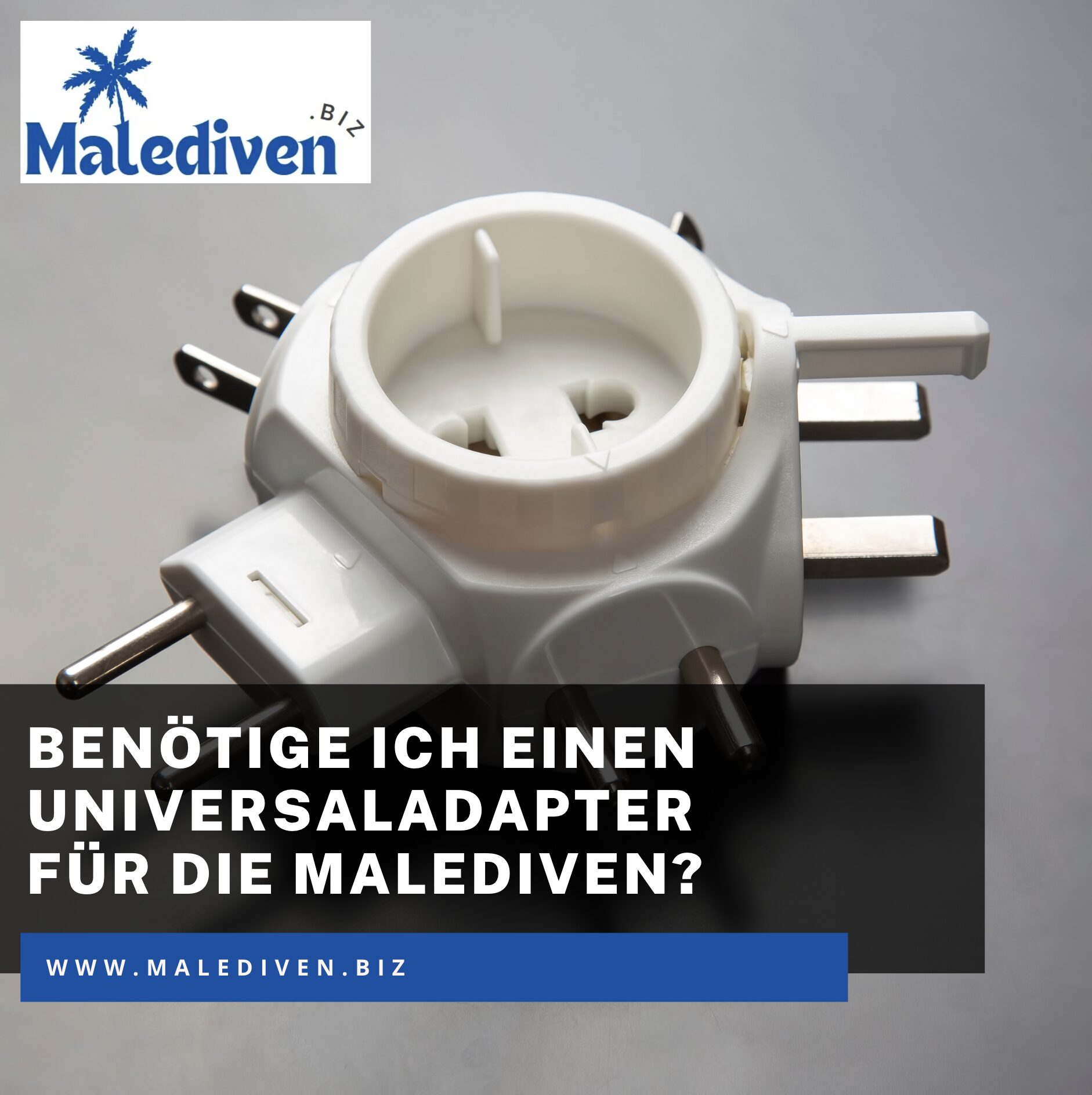 Benötige ich einen Universaladapter für die Malediven? Benötige ich einen Universaladapter für die Malediven?