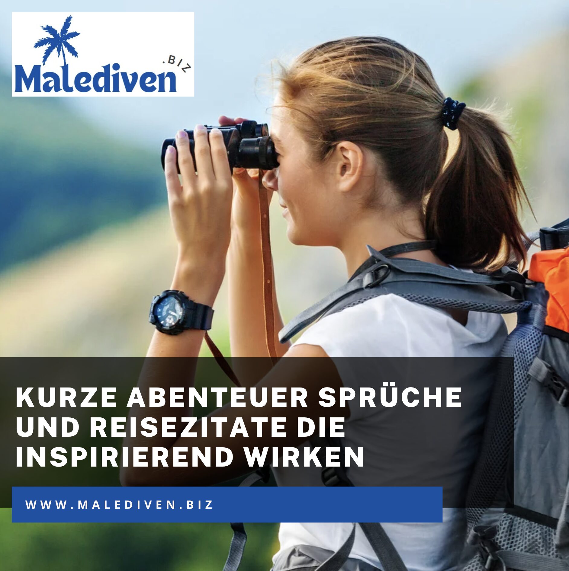Kurze Abenteuer Sprüche und Reisezitate die inspirierend wirken Kurze Abenteuer Sprüche und Reisezitate die inspirierend wirken