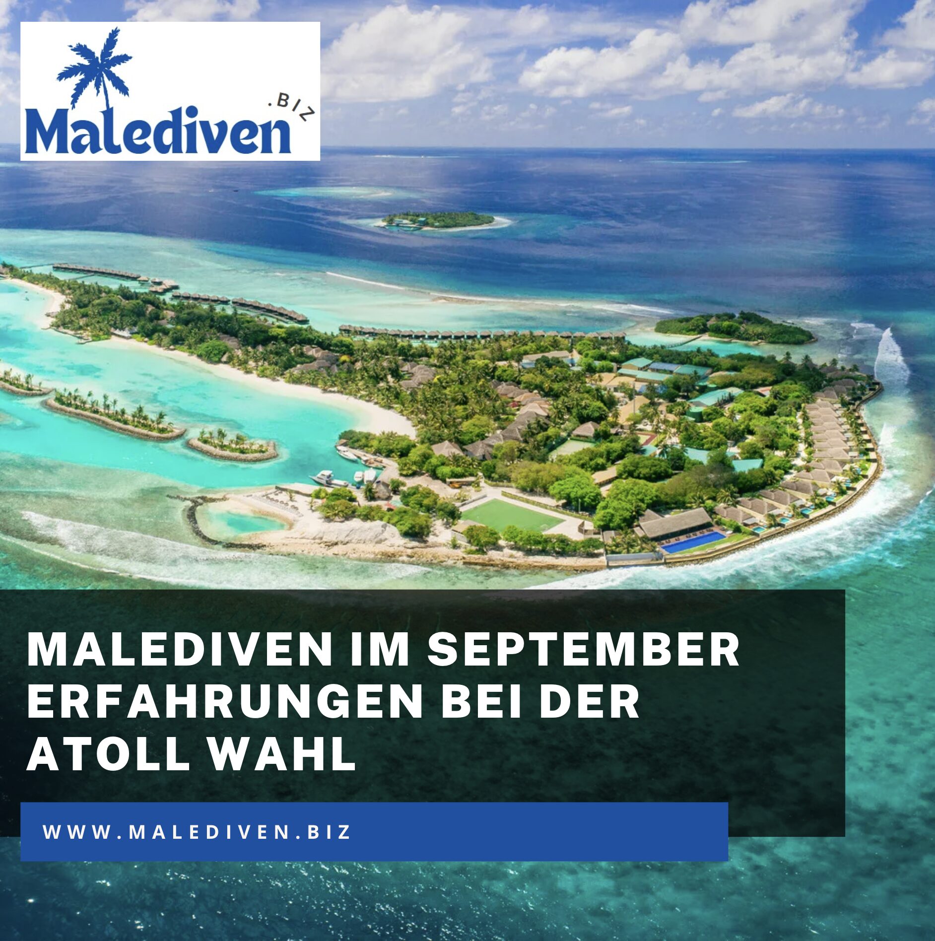 Malediven im September Erfahrungen bei der Atoll Wahl Malediven im September Erfahrungen bei der Atoll Wahl