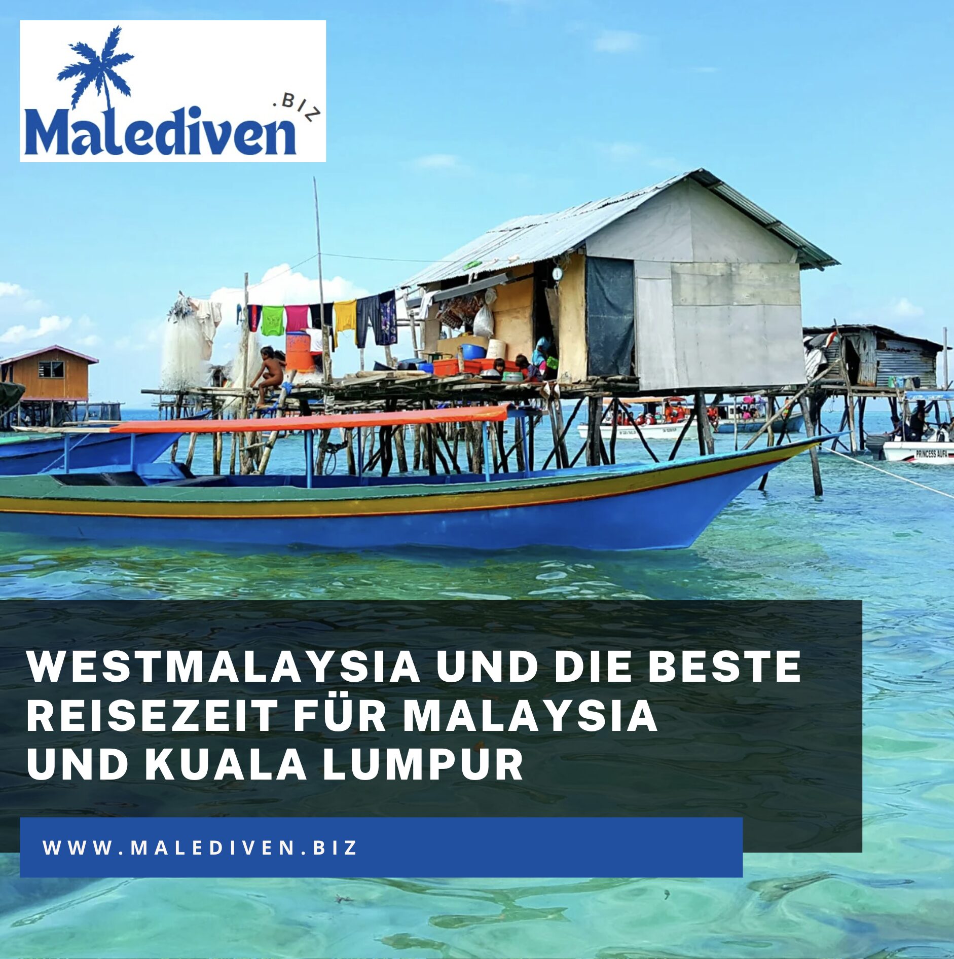 Westmalaysia und die beste Reisezeit für Malaysia und Kuala Lumpur Westmalaysia und die beste Reisezeit für Malaysia und Kuala Lumpur