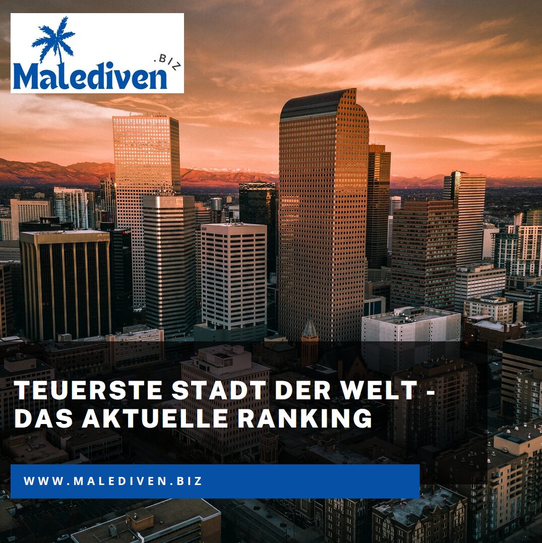 Teuerste Stadt der Welt - das aktuelle Ranking Teuerste Stadt der Welt - das aktuelle Ranking