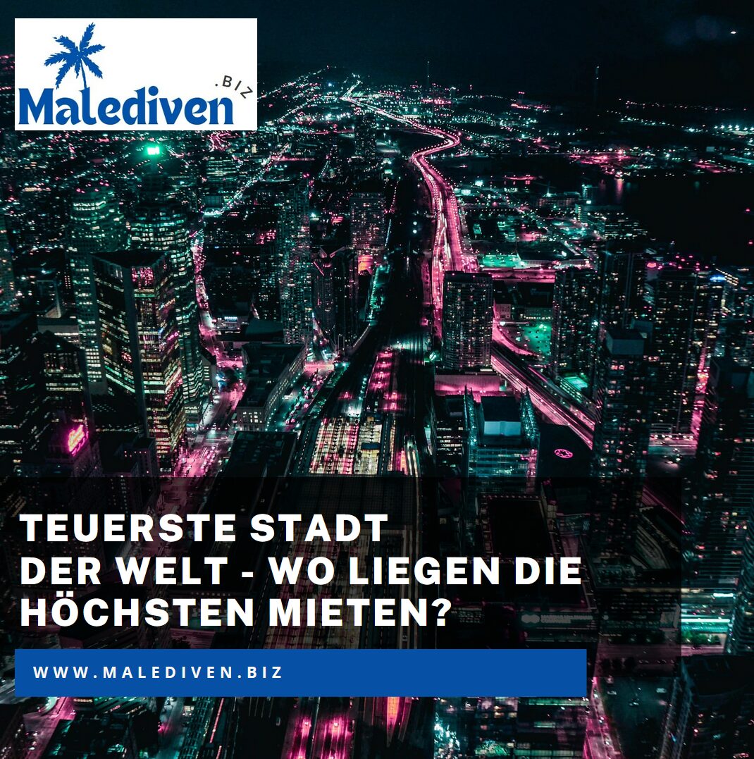 Teuerste Stadt der Welt - wo liegen die höchsten Mieten? Teuerste Stadt der Welt - wo liegen die höchsten Mieten?