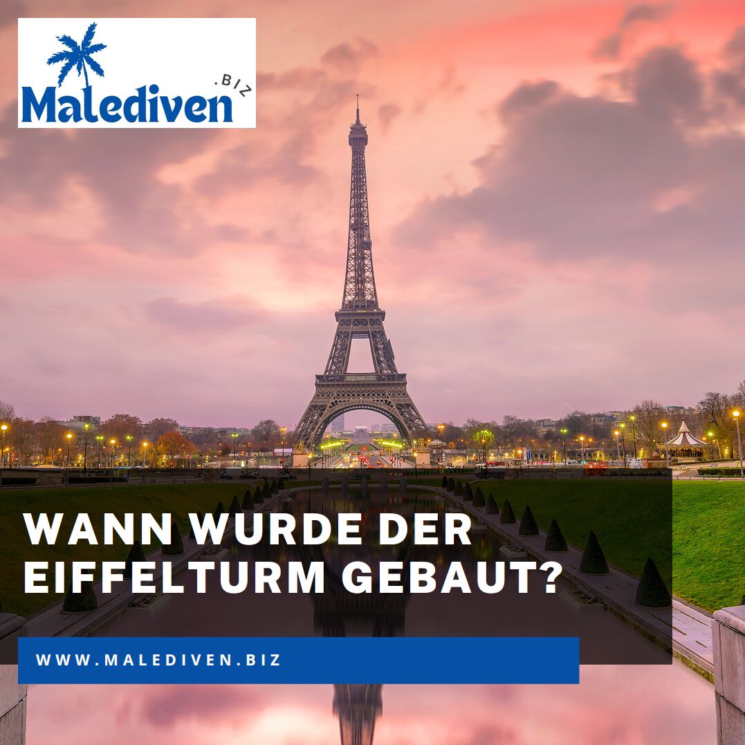 Wann wurde der Eiffelturm gebaut? Wann wurde der Eiffelturm gebaut?