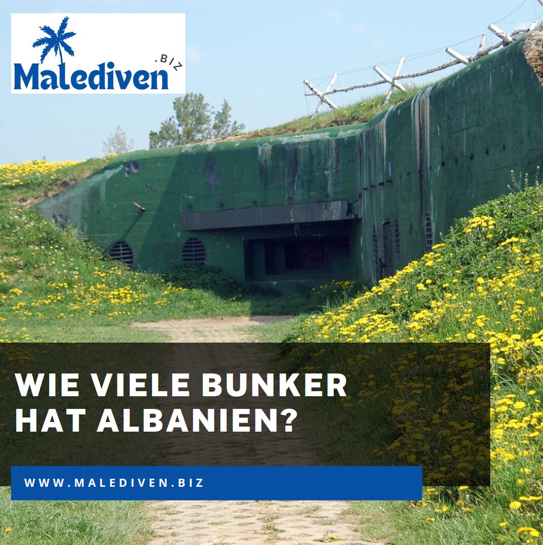 Wie viele Bunker hat Albanien?