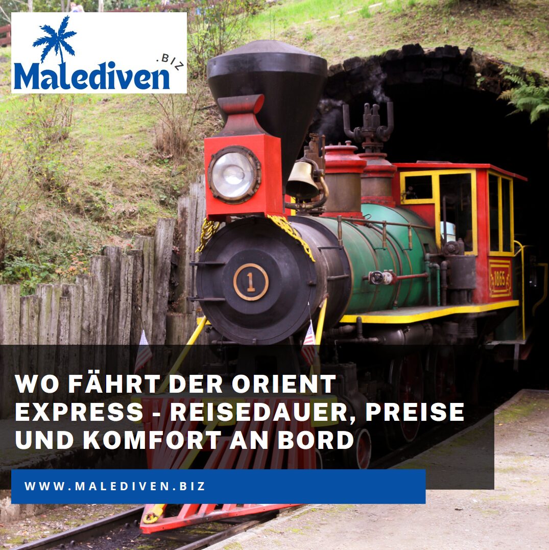 Wo fährt der Orient Express - Reisedauer, Preise und Komfort an Bord Wo fährt der Orient Express - Reisedauer, Preise und Komfort an Bord